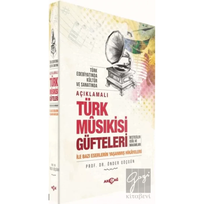 Açıklamalı Türk Musıkisi Güfteleri