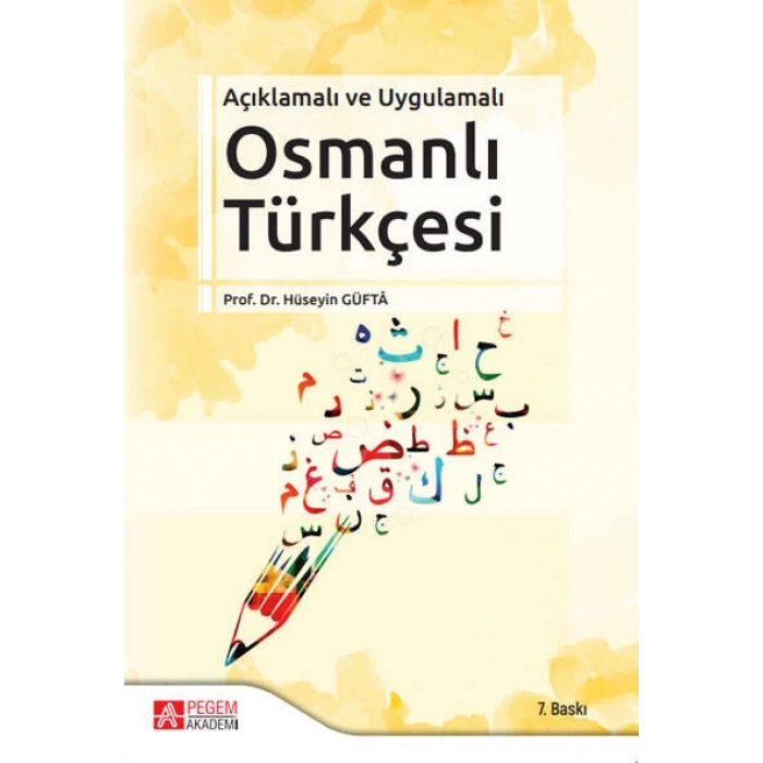 Açıklamalı ve Uygulamalı Osmanlı Türkçesi