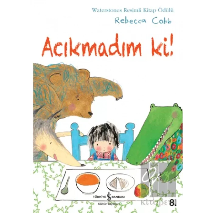 Acıkmadım Ki!