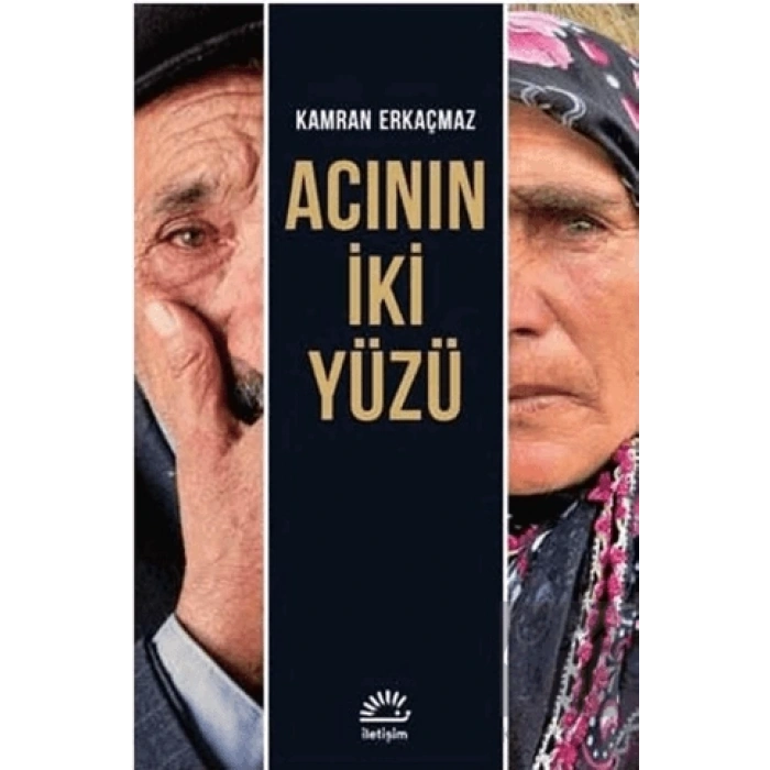 Acının İki Yüzü