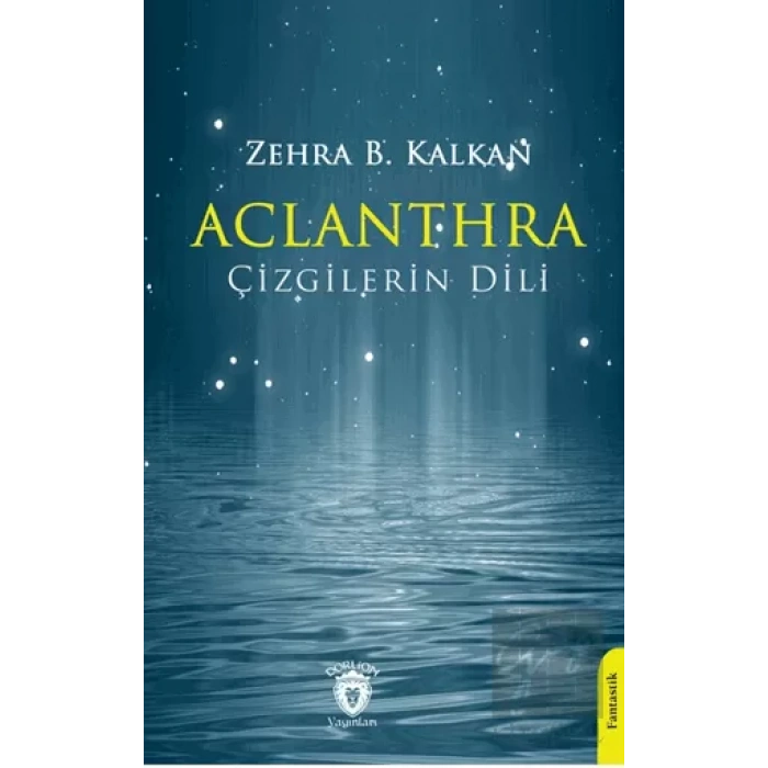 Aclanthra Çizgilerin Dili
