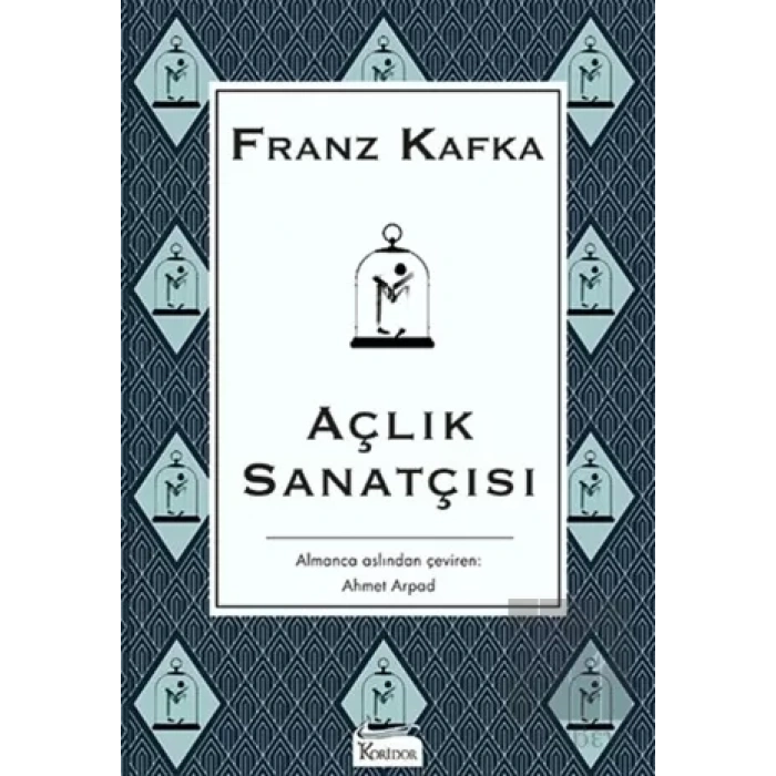 Açlık Sanatçısı (Bez Ciltli)