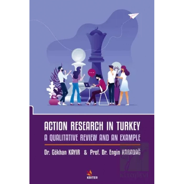 Action Research in Turkey: A Qualitative Review and an Example