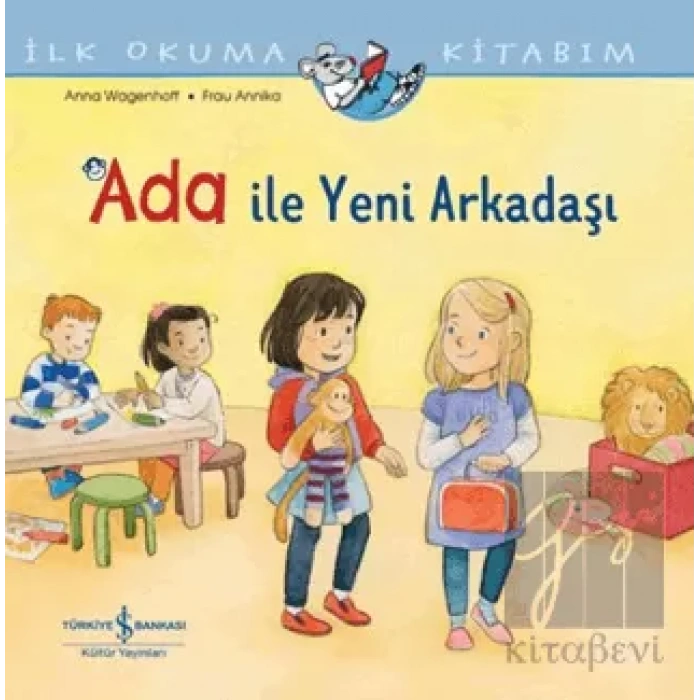 Ada ile Yeni Arkadaşı - İlk Okuma Kitabım