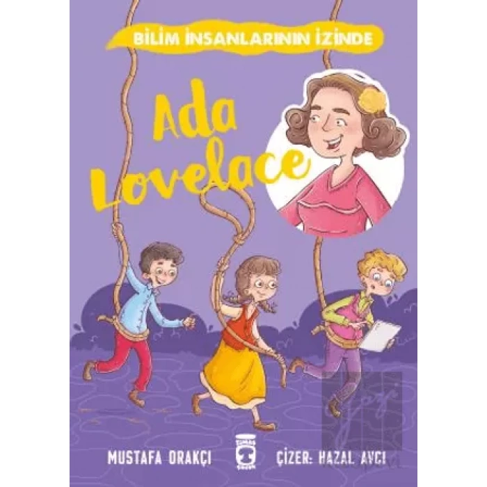 Ada Lovelace - Bilim İnsanlarının İzinde