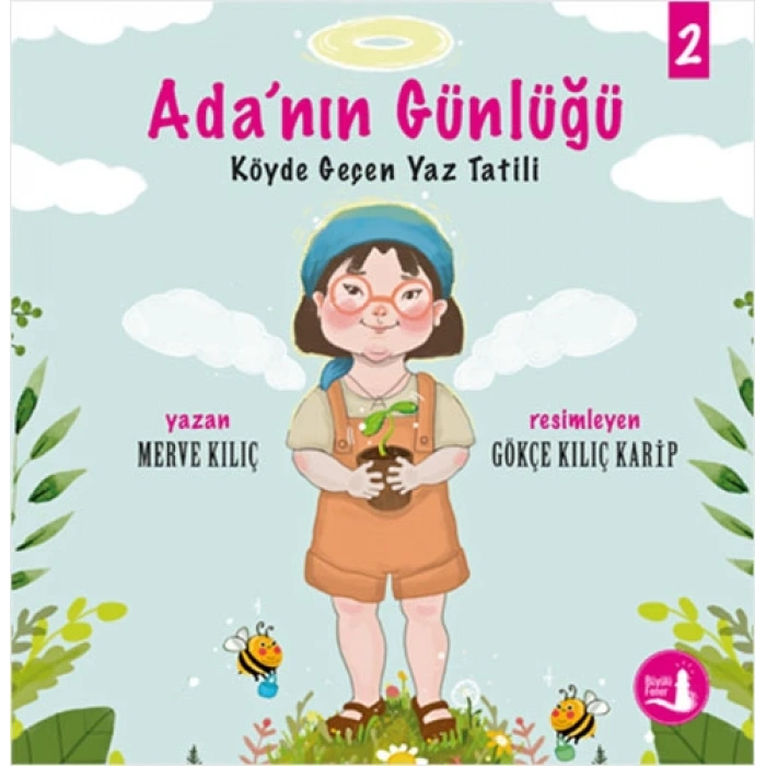 Adanın Günlüğü 2 - Köyde Geçen Yaz Tatili