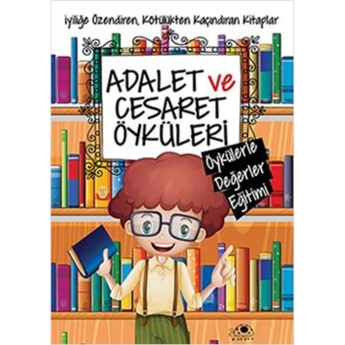 Adalet ve Cesaret Öyküleri
