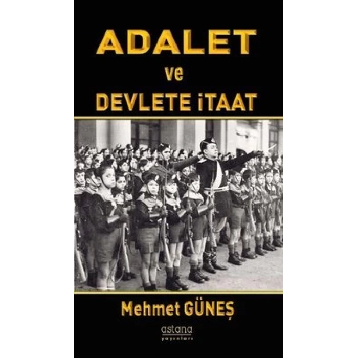 Adalet ve Devlete İtaat