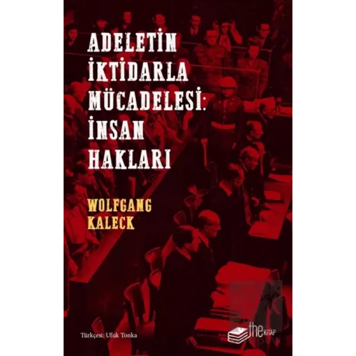 Adaletin İktidarla Mücadelesi: İnsan Hakları