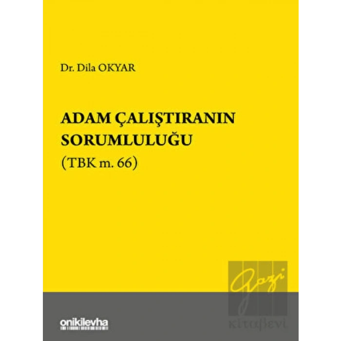 Adam Çalıştıranın Sorumluluğu