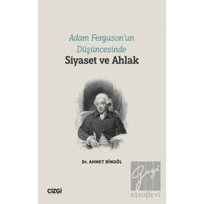 Adam Ferguson’un Düşüncesinde Siyaset ve Ahlak