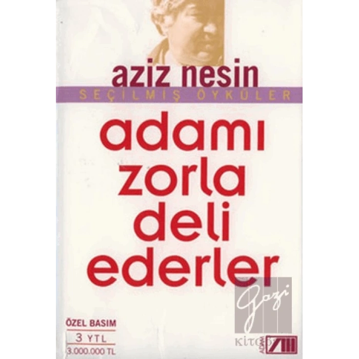 Adamı Zorla Deli Ederler