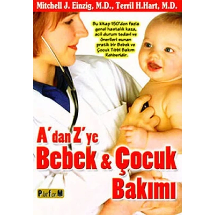 A’dan Z’ye Bebek ve Çocuk Bakımı