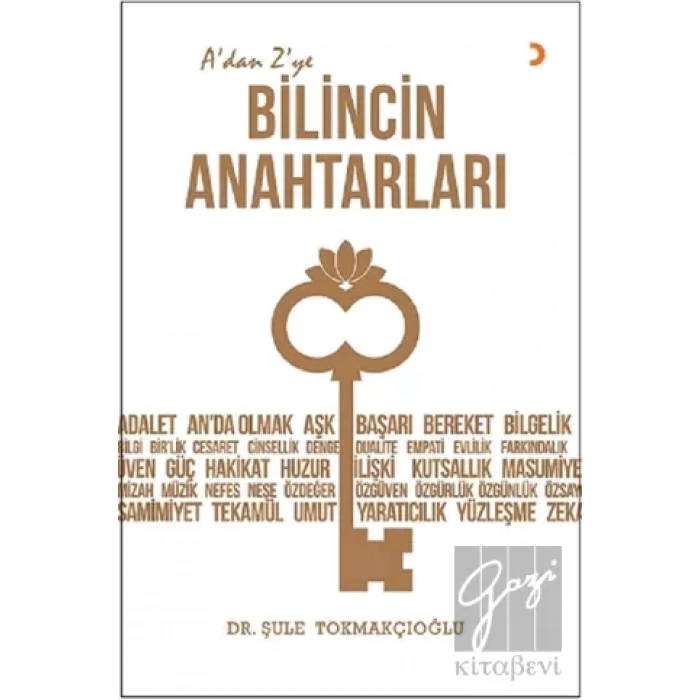 A’dan Z’ye Bilincin Anahtarları
