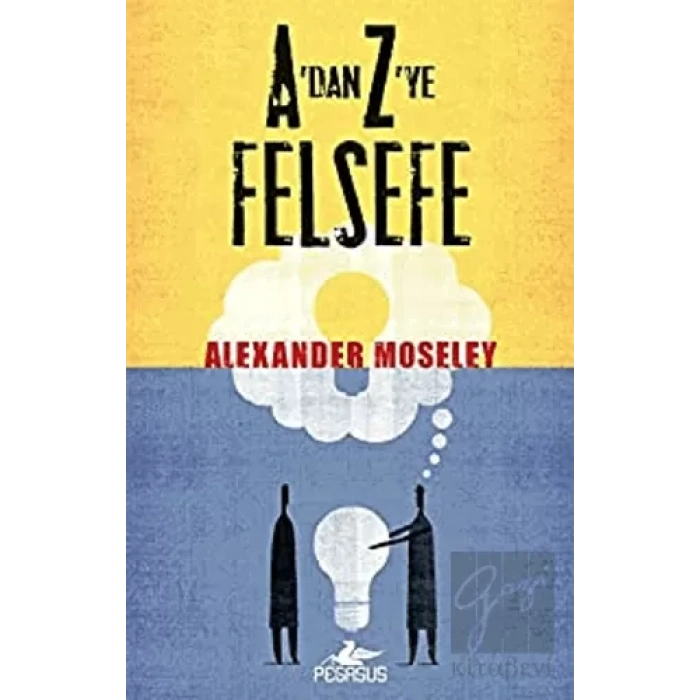 A’dan Z’ye Felsefe