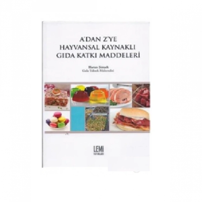 A’dan Z’ye Hayvansal Kaynaklı Gıda Katkı Maddeleri