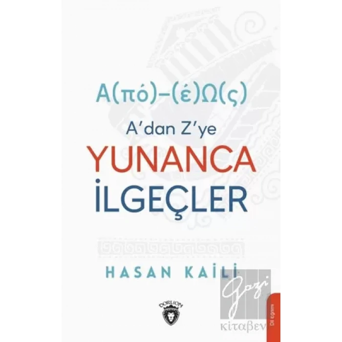 A’dan Z’ye Yunanca İlgeçler