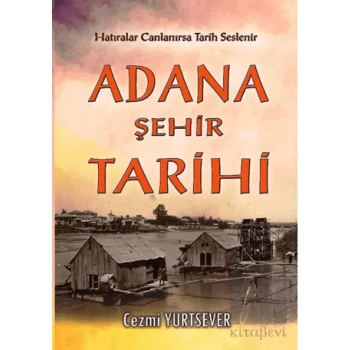Adana Şehir Tarihi