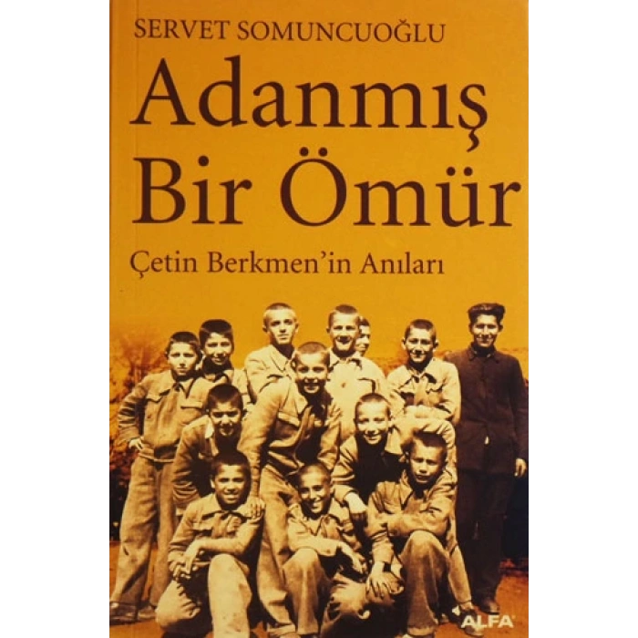 Adanmış Bir Ömür