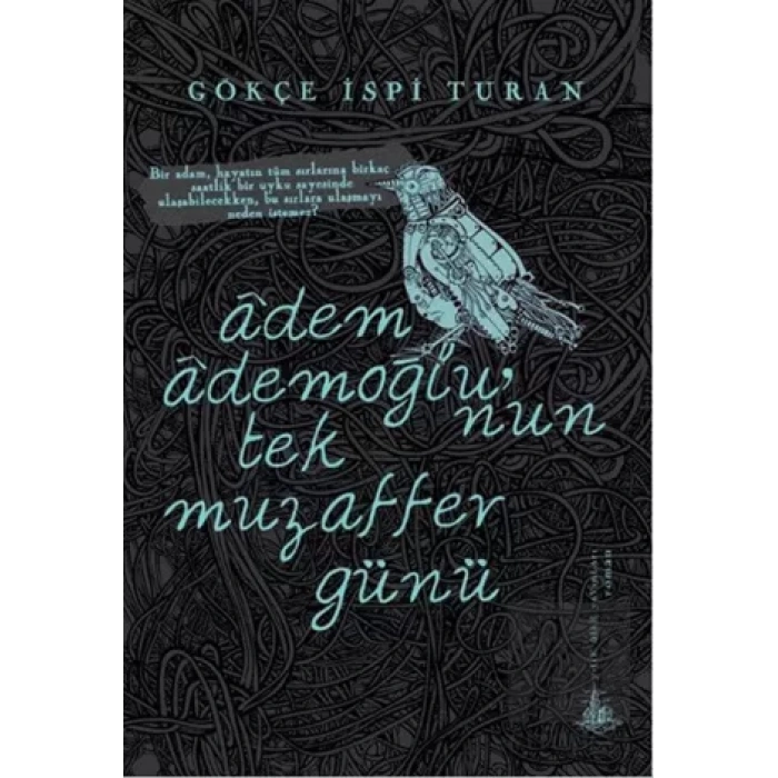 Adem Ademoğlunun Tek Muzaffer Günü