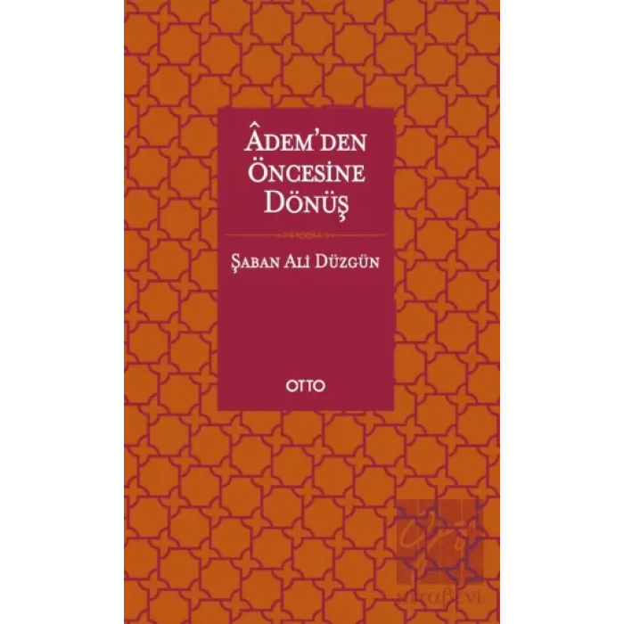 Adem’den Öncesine Dönüş