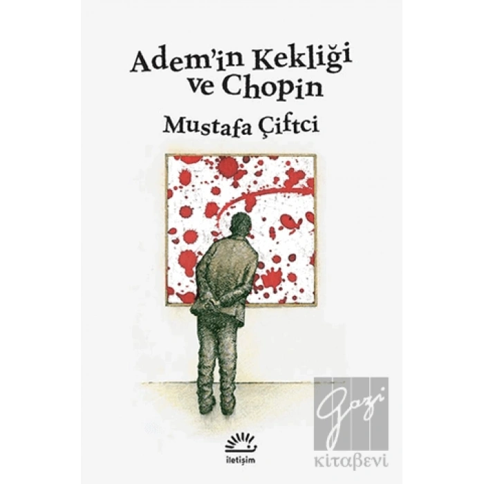 Adem’in Kekliği ve Chopin