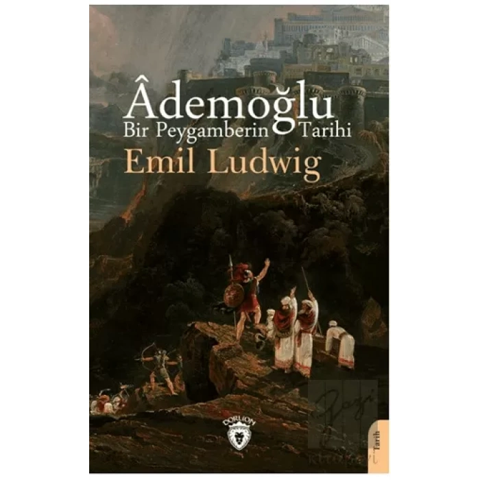Ademoğlu Bir Peygamberin Tarihi