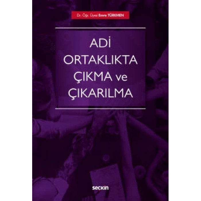 Adi Ortaklıkta Çıkma ve Çıkarılma