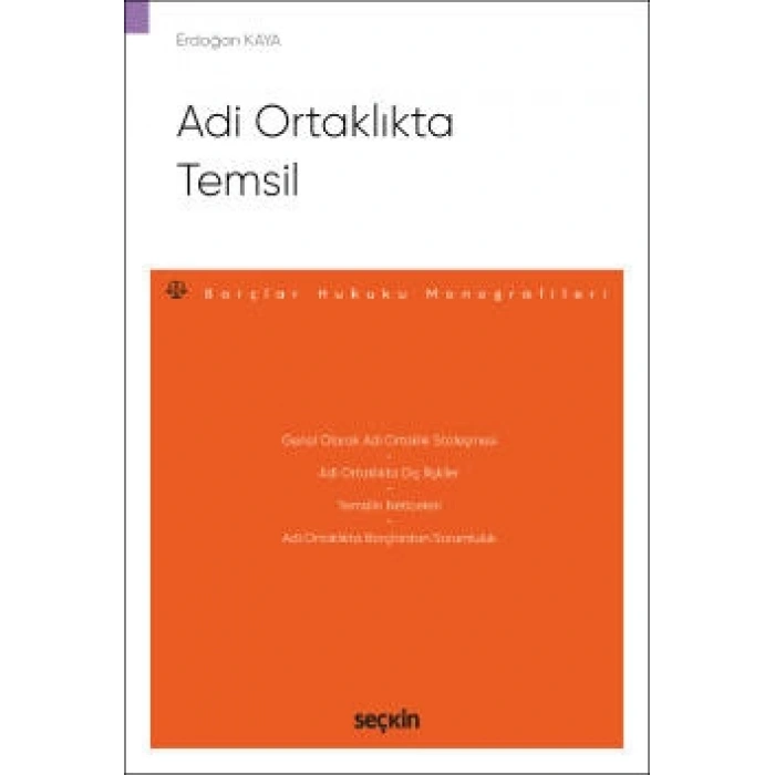 Adi Ortaklıkta Temsil – Borçlar Hukuku Monografileri –