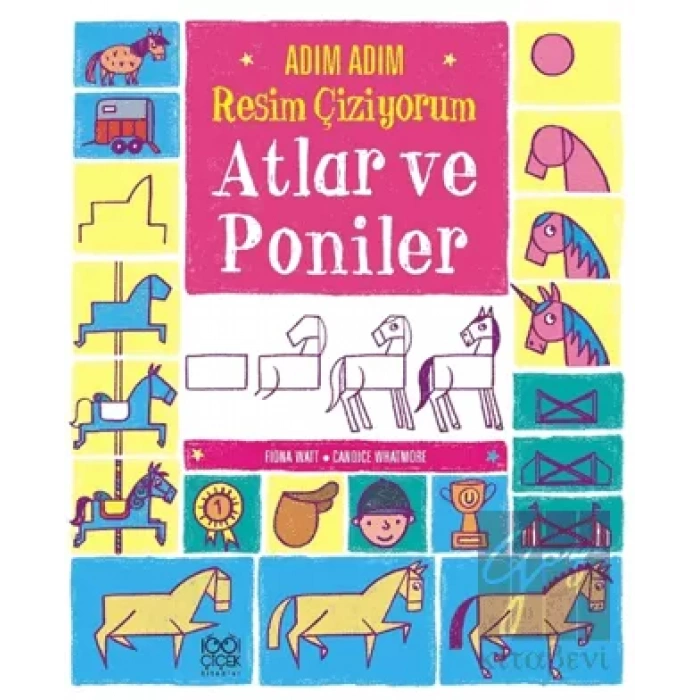 Adım Adım Resim Çiziyorum: Atlar ve Poniler