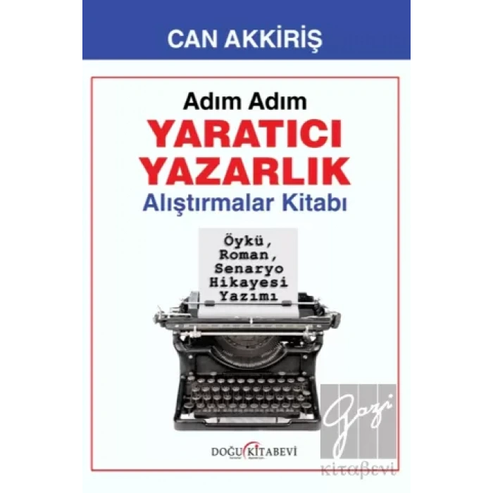 Adım Adım Yaratıcı Yazarlık - Alıştırmalar