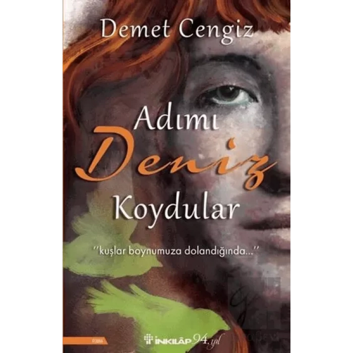 Adımı Deniz Koydular