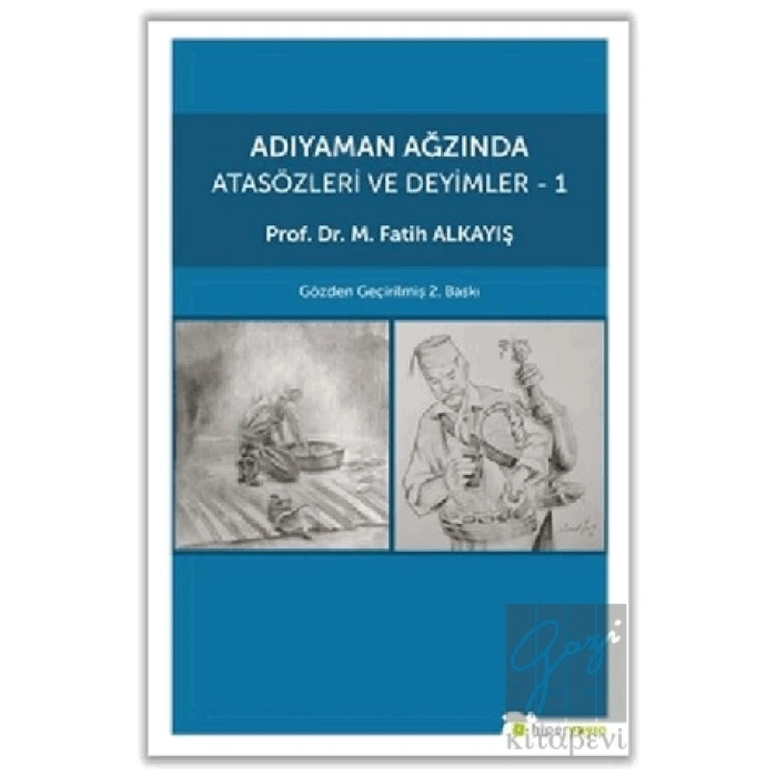 Adıyaman Ağzında Atasözleri ve Deyimler - 1
