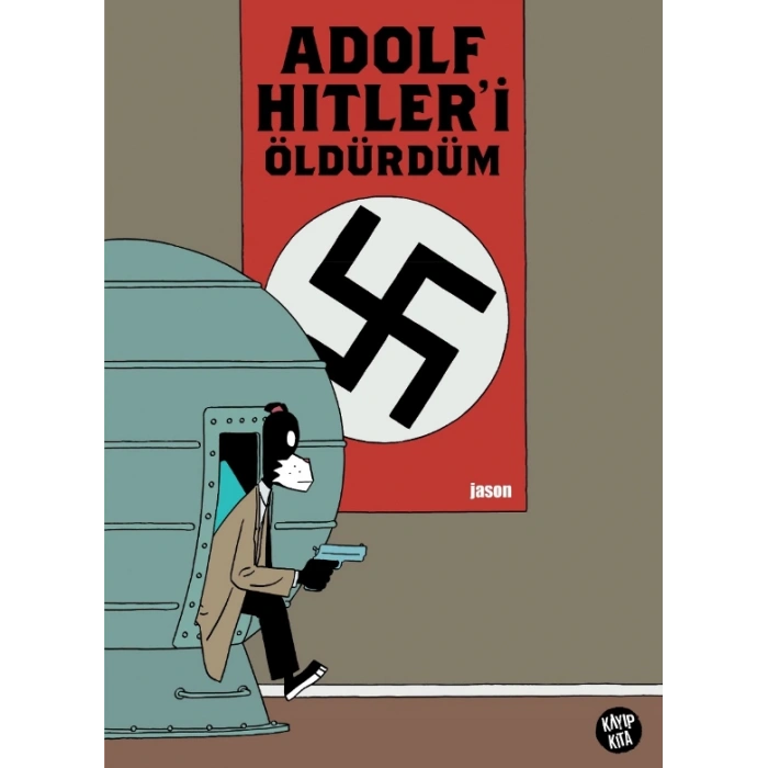 Adolf Hitler’i Öldürdüm (Ciltli)
