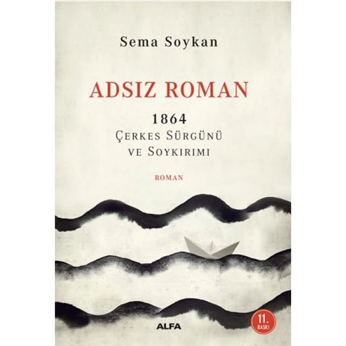 Adsız Roman - 1864 Çerkes Sürgünü ve Soykırımı