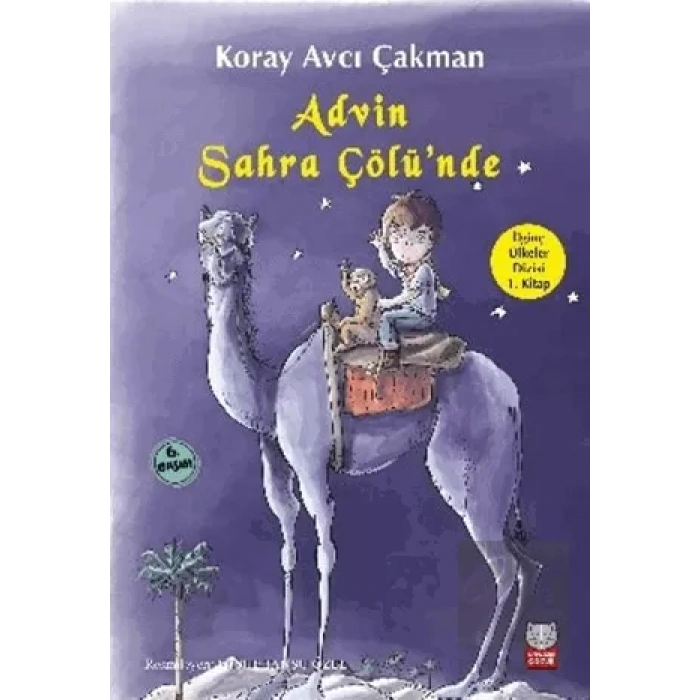 Advin Sahra Çölünde - İlginç Ülkeler Dizisi 1. Kitap
