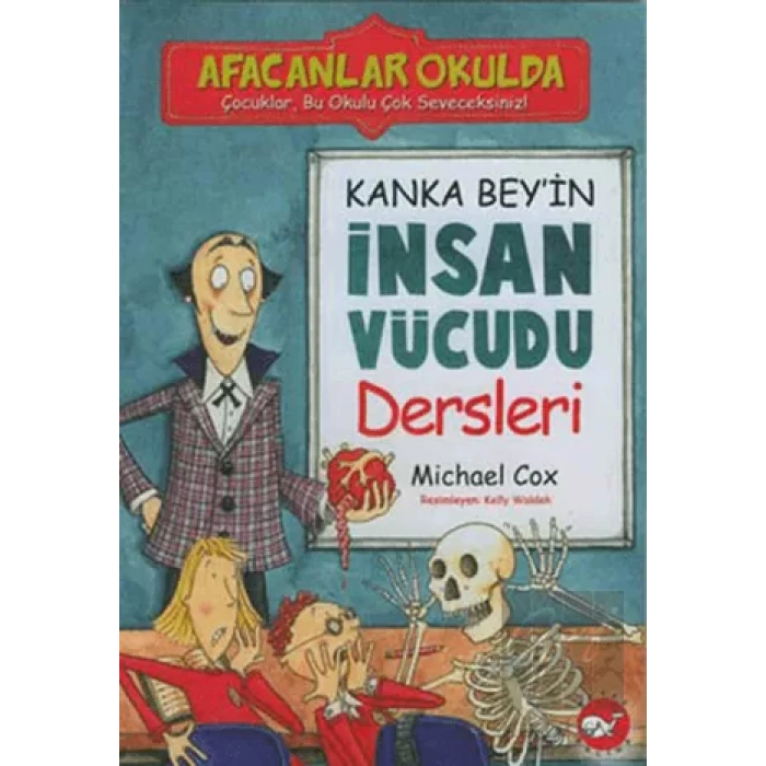 Afacanlar Okulda Kanka Bey’in İnsan Vücudu Dersleri