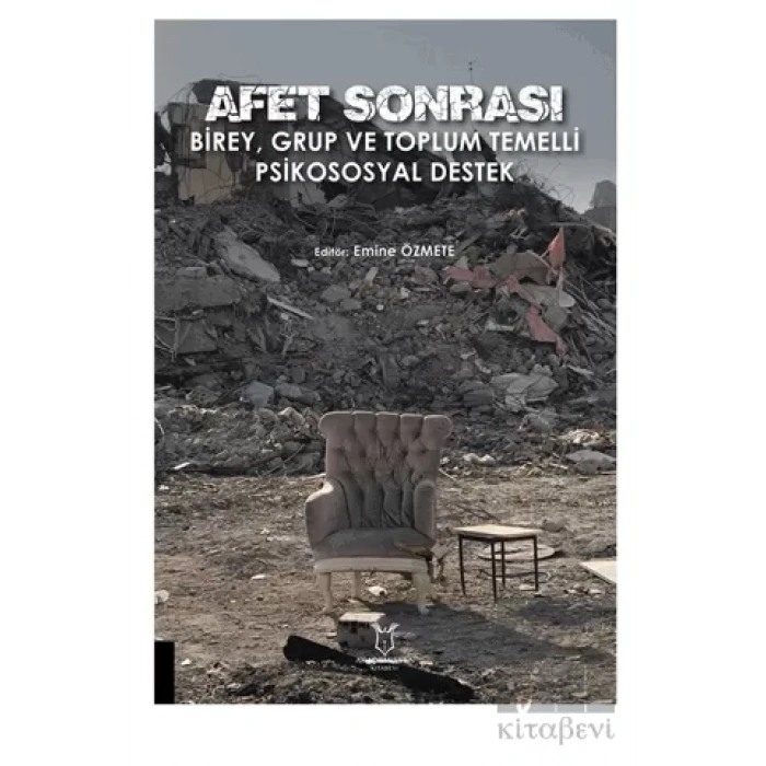 Afet Sonrası Birey, Grup ve Toplum Temelli Psikososyal Destek