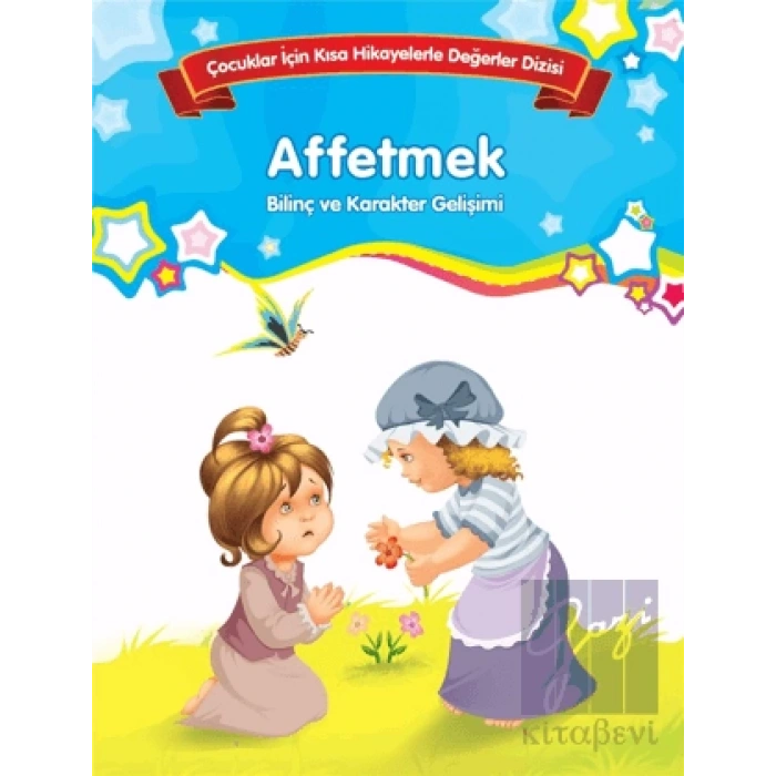 Affetmek - Bilinç ve Karakter Gelişimi (Büyük Boy)