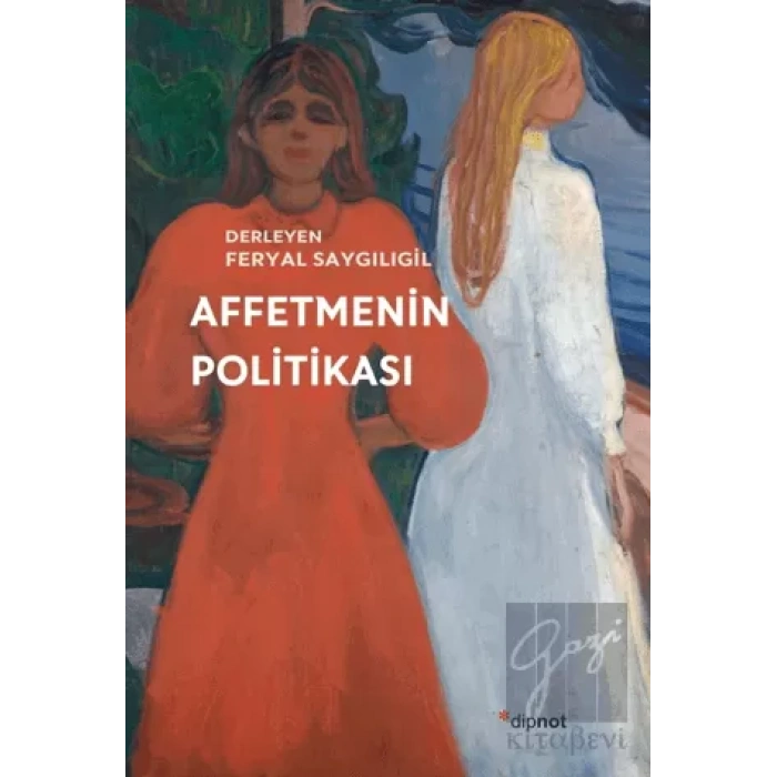 Affetmenin Politikası