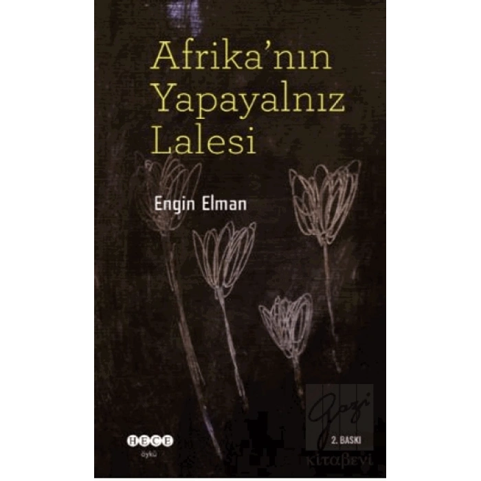 Afrikanın Yapayalnız Lalesi