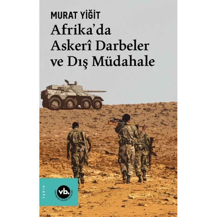 Afrika’da Askeri Darbeler ve Dış Müdahale