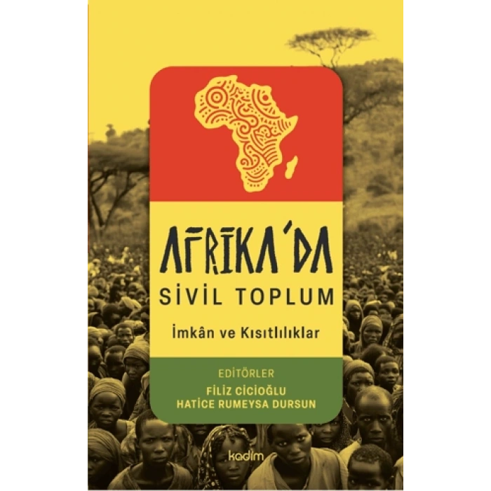 Afrika’da Sivil Toplum;İmkan ve Kısıtlılıklar