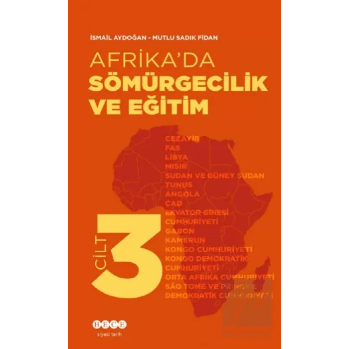 Afrika’da Sömürgecilik Ve Eğitim - Cilt 3