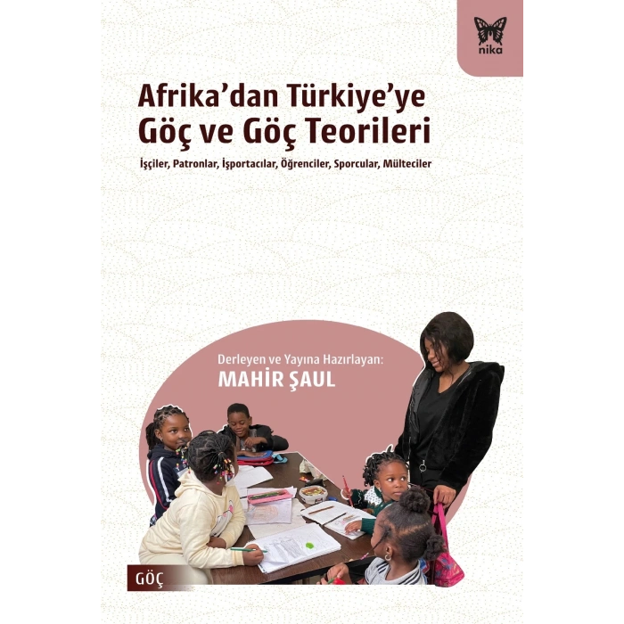 Afrika’dan Türkiye’ye Göç ve Göç Teorileri