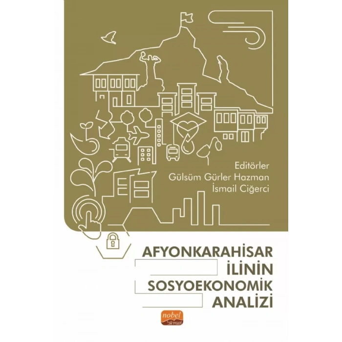 Afyonkarahisar İlinin Sosyoekonomik Analizi