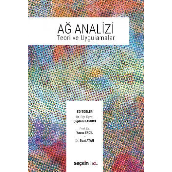 Ağ Analizi Teori ve Uygulamalar