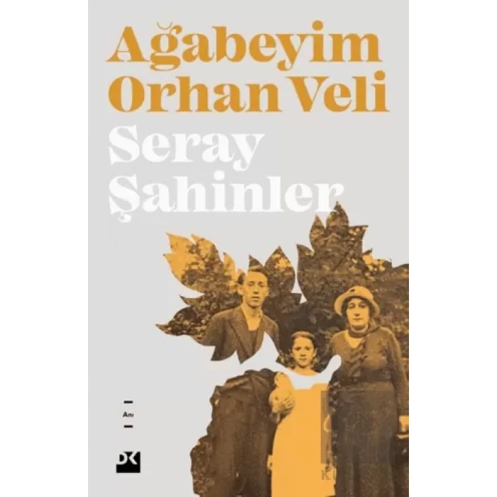 Ağabeyim Orhan Veli