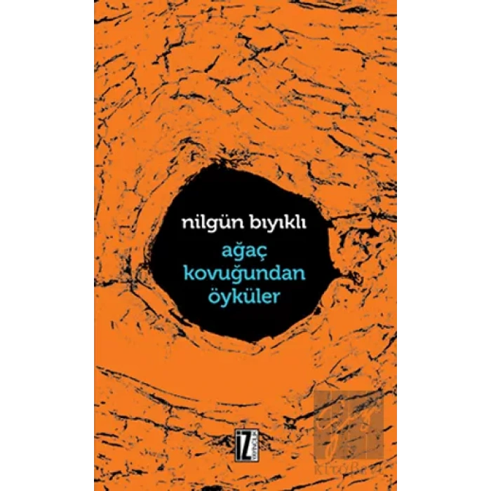 Ağaç Kavuğundan Öyküler