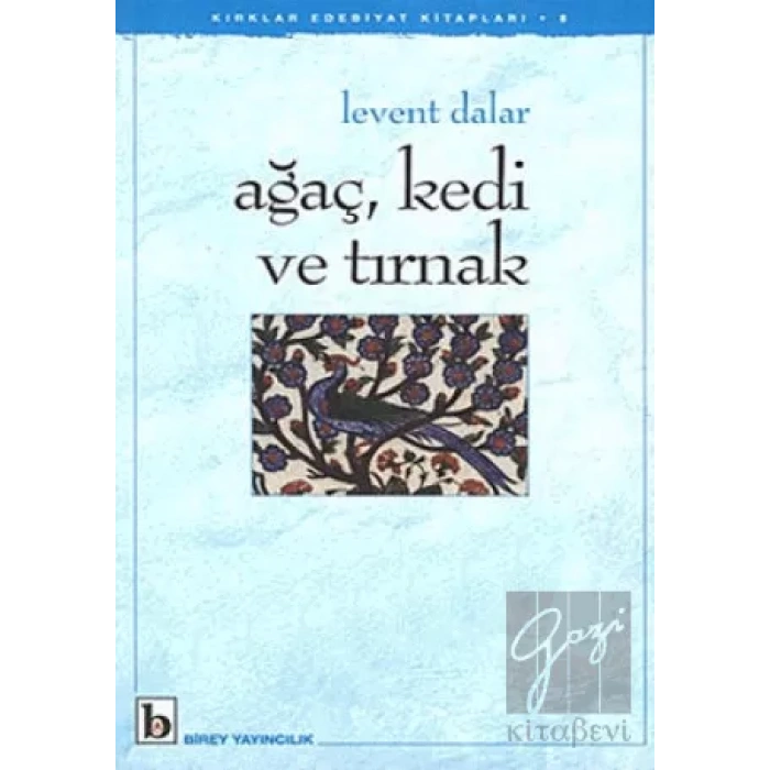 Ağaç, Kedi ve Tırnak